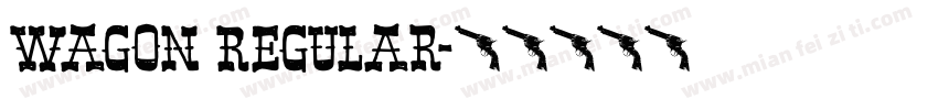 Wagon Regular字体转换